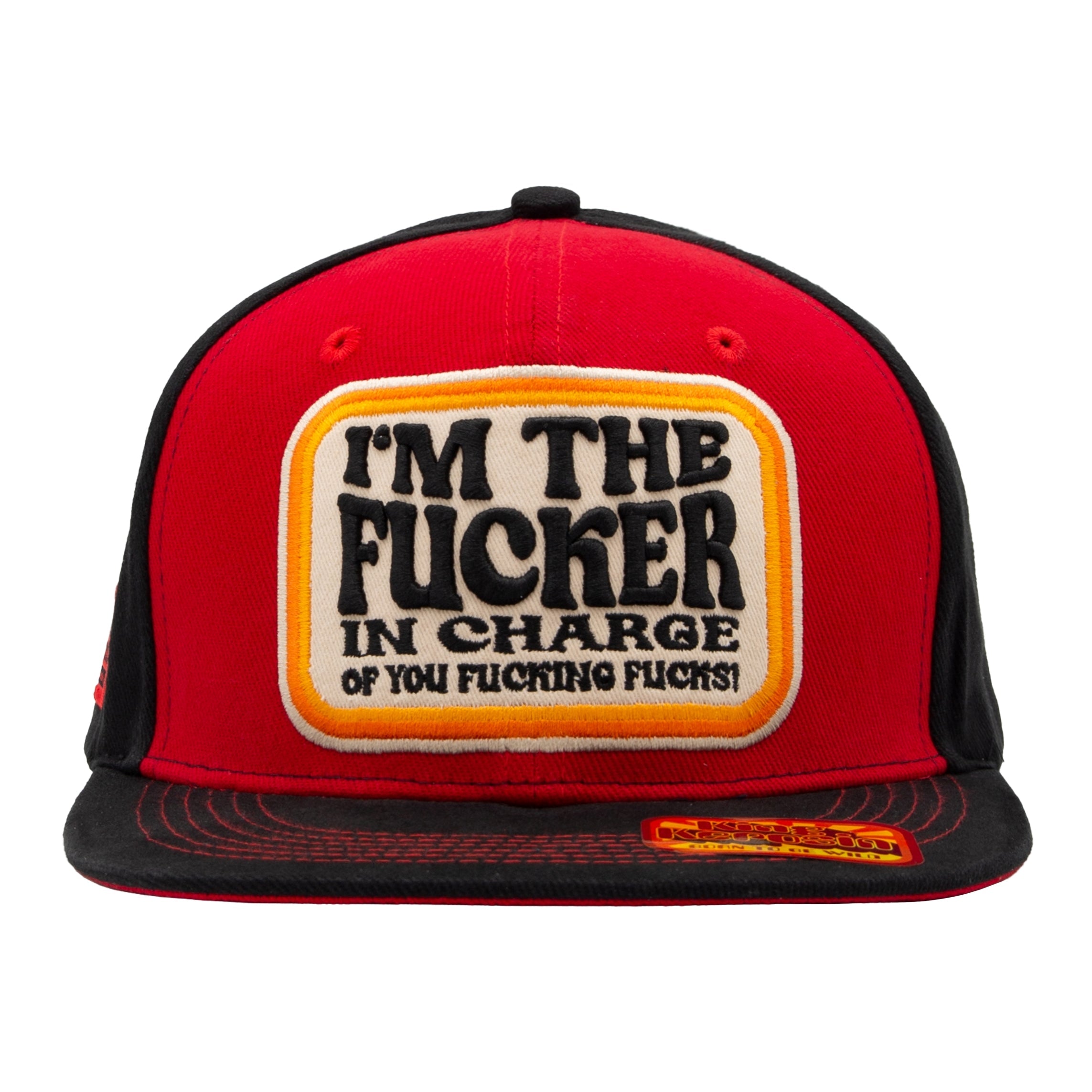 King Kerosin - Flatbrim Cap «I'm The Fucker In Charge Of You Fucking Fucks»