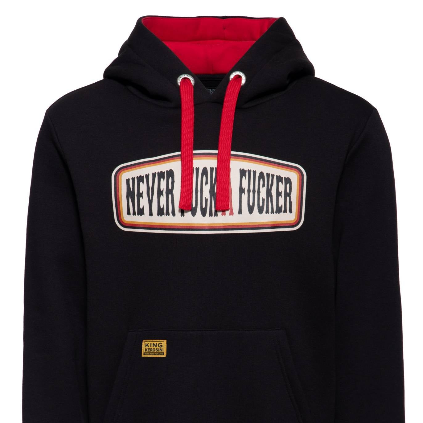 King Kerosin - Hoodie «Never Fuck A Fucker»