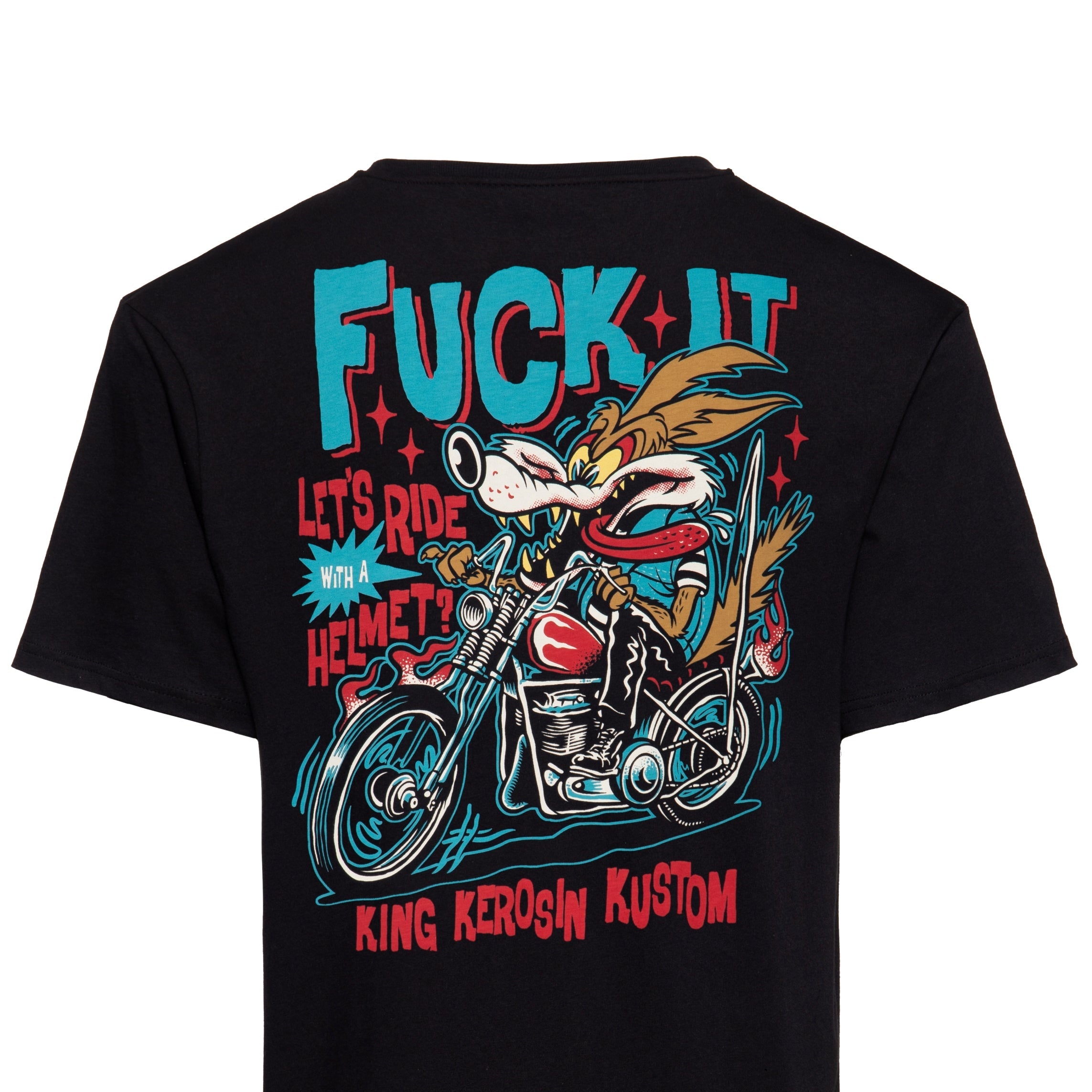 King Kerosin - T-Shirt «Fuck It!»