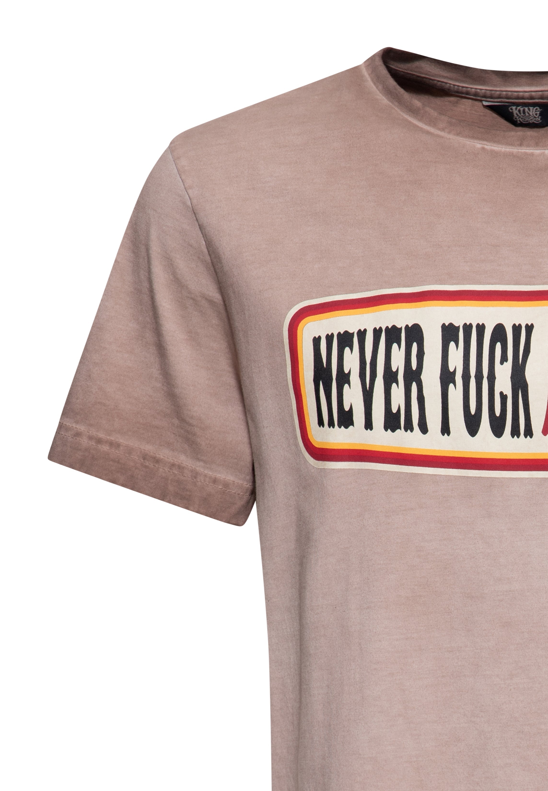 T-Shirt 'Never Fuck A Fucker' in Hellbraun T-Shirts von King Kerosin