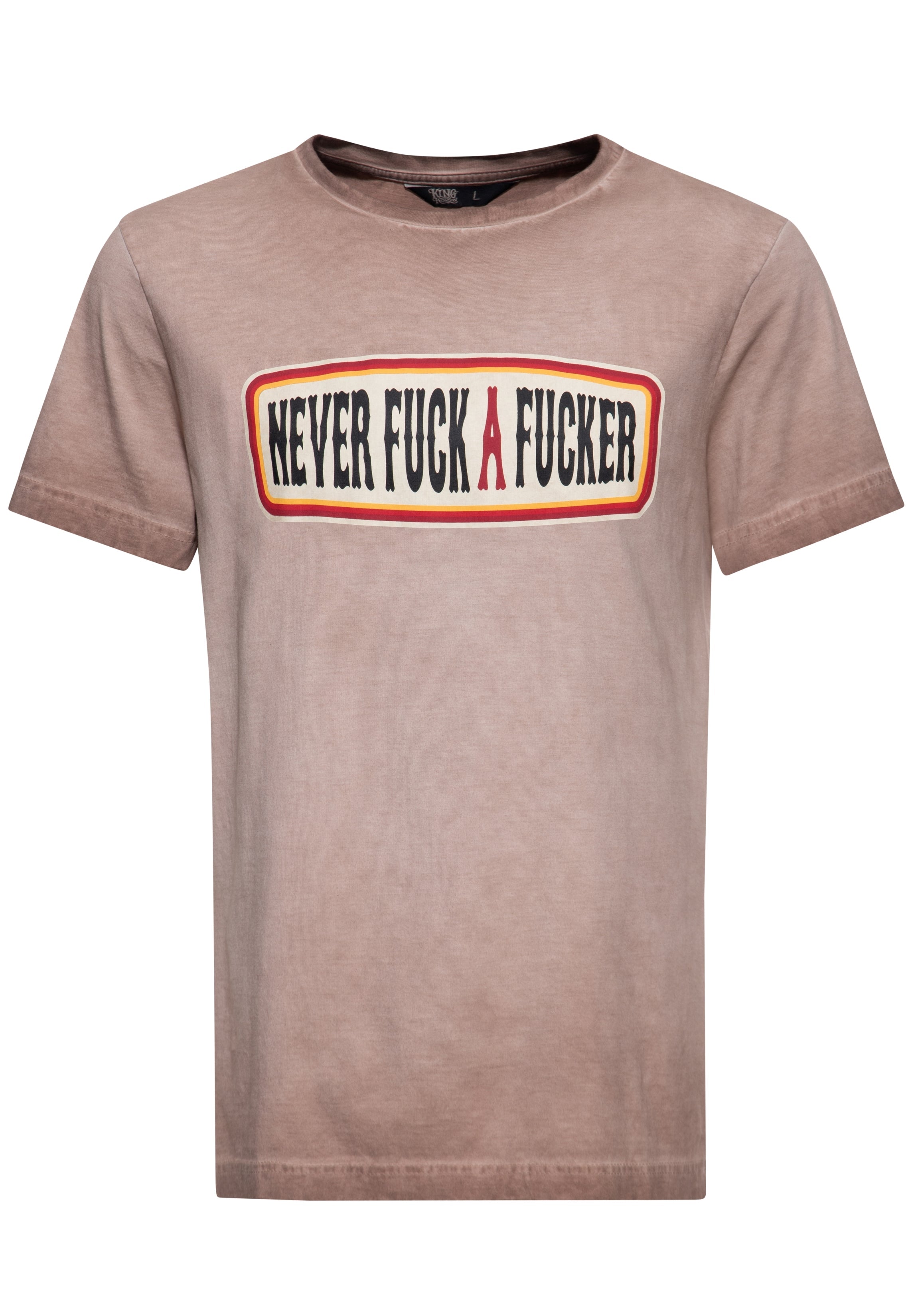 T-Shirt 'Never Fuck A Fucker' in Hellbraun T-Shirts von King Kerosin