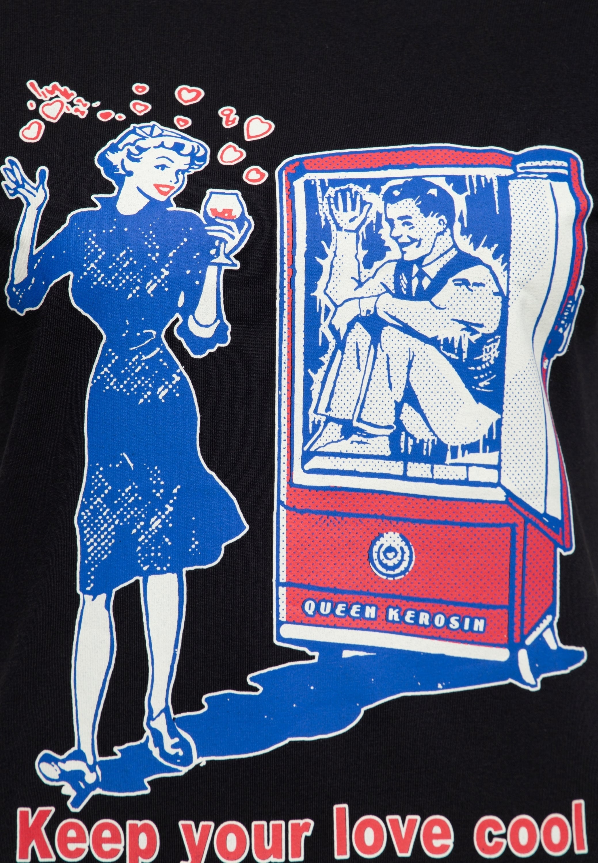 Queen Kerosin - Print T-Shirt «Keep Your Love Cool»