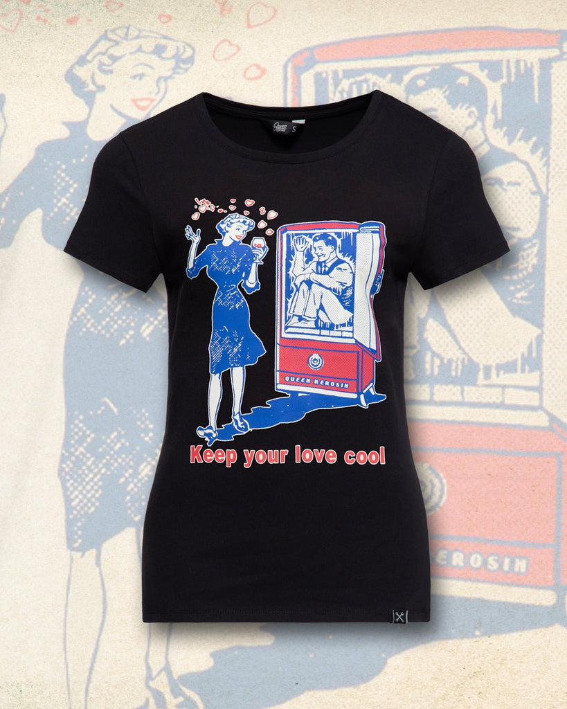 Queen Kerosin - Print T-Shirt «Keep Your Love Cool»