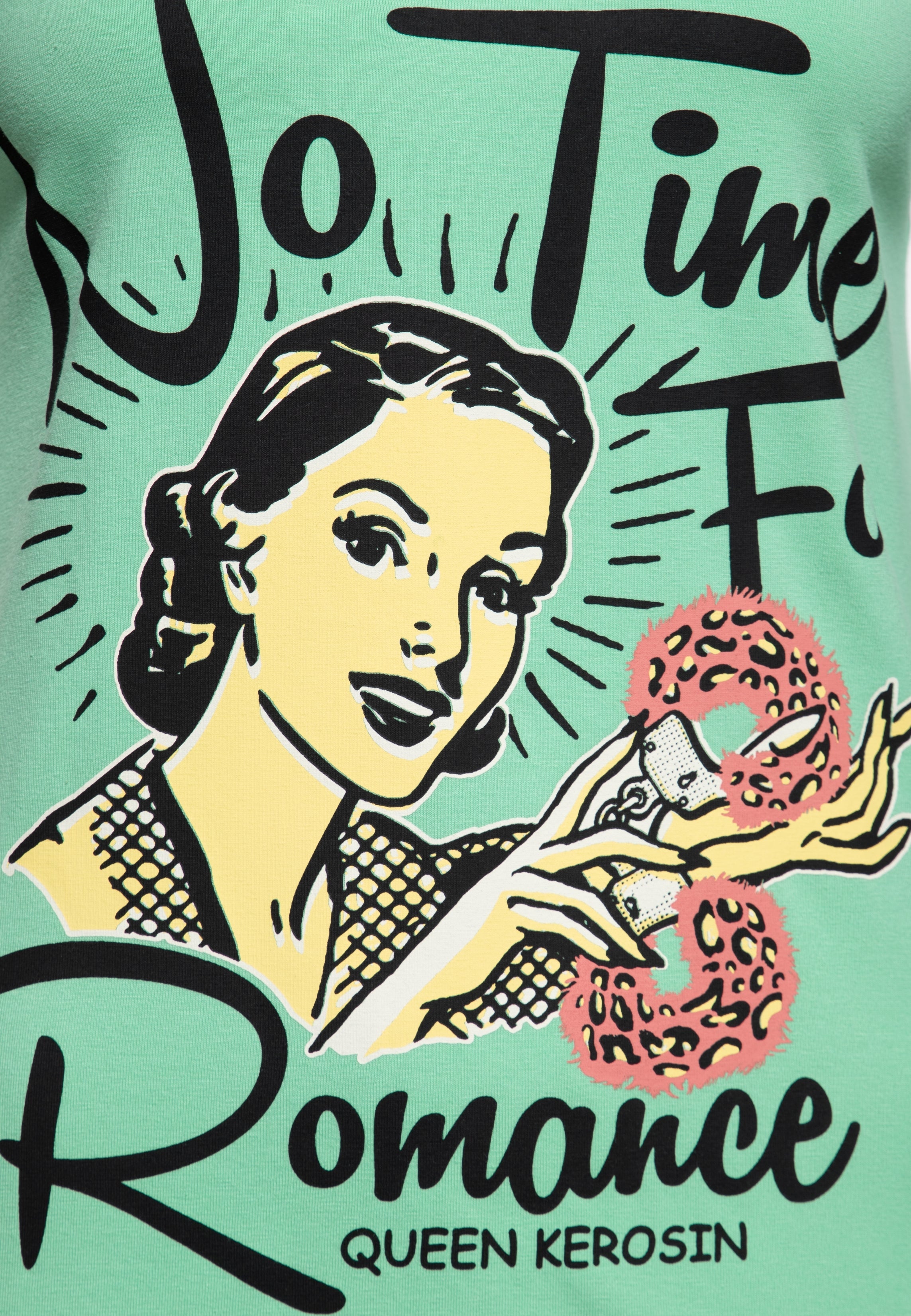 Queen Kerosin - Print T-Shirt «No Time For Romance»