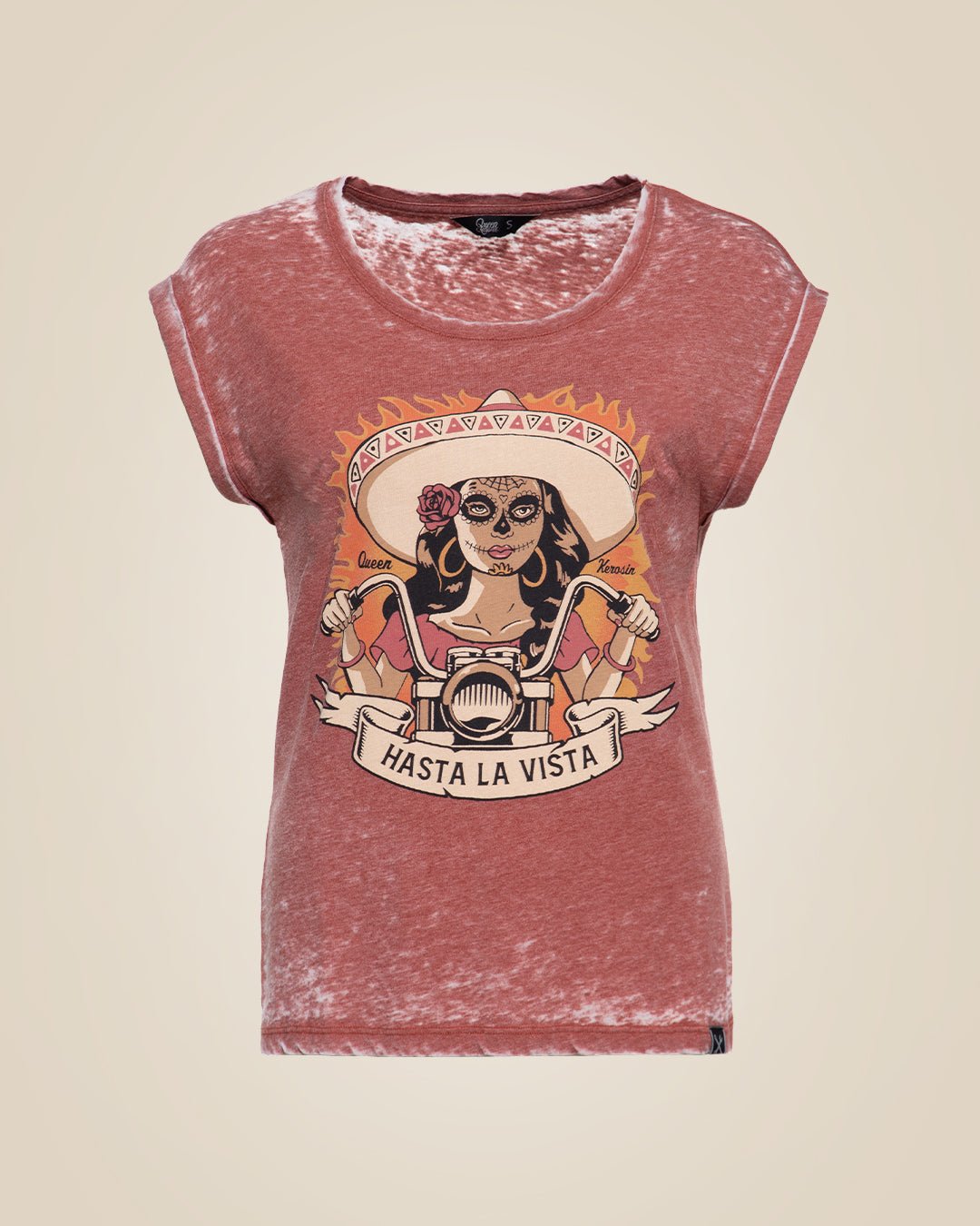 Queen Kerosin - T-Shirt «Hasta La Vista»