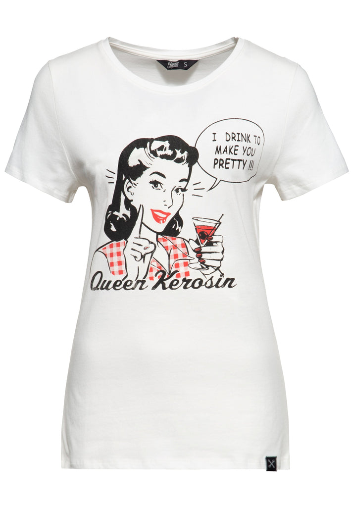 Print T-Shirt «I Drink to make you pretty» - KING KEROSIN