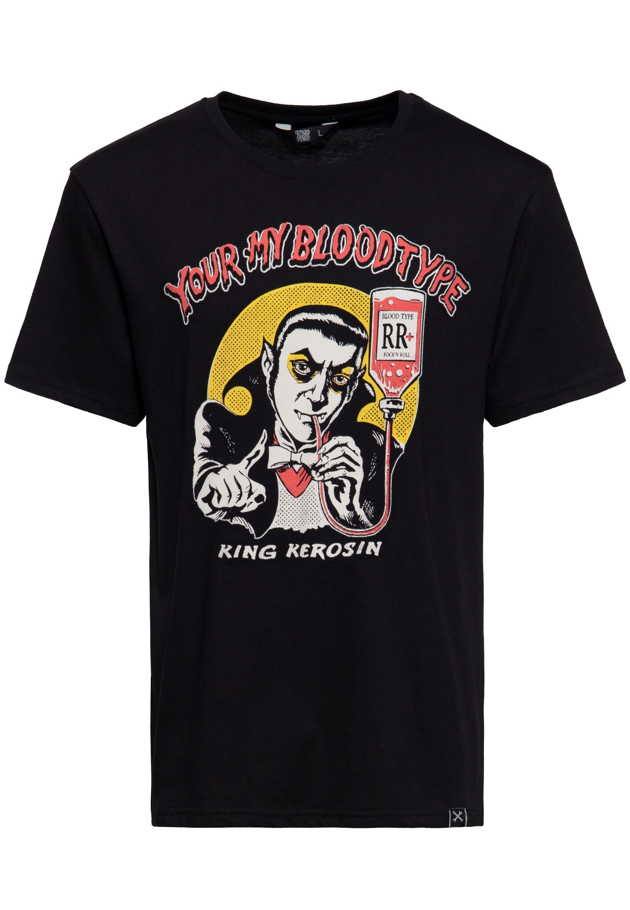 Print T-Shirt «You're my blood type» - KING KEROSIN