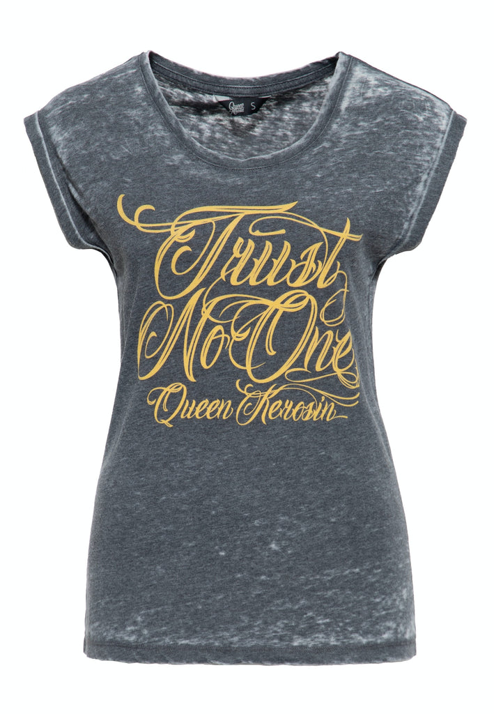 Queen Kerosin - T-Shirt Enzyme Wash «Trust No One»