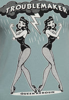 Queen Kerosin - T-Shirt «Troublemaker»