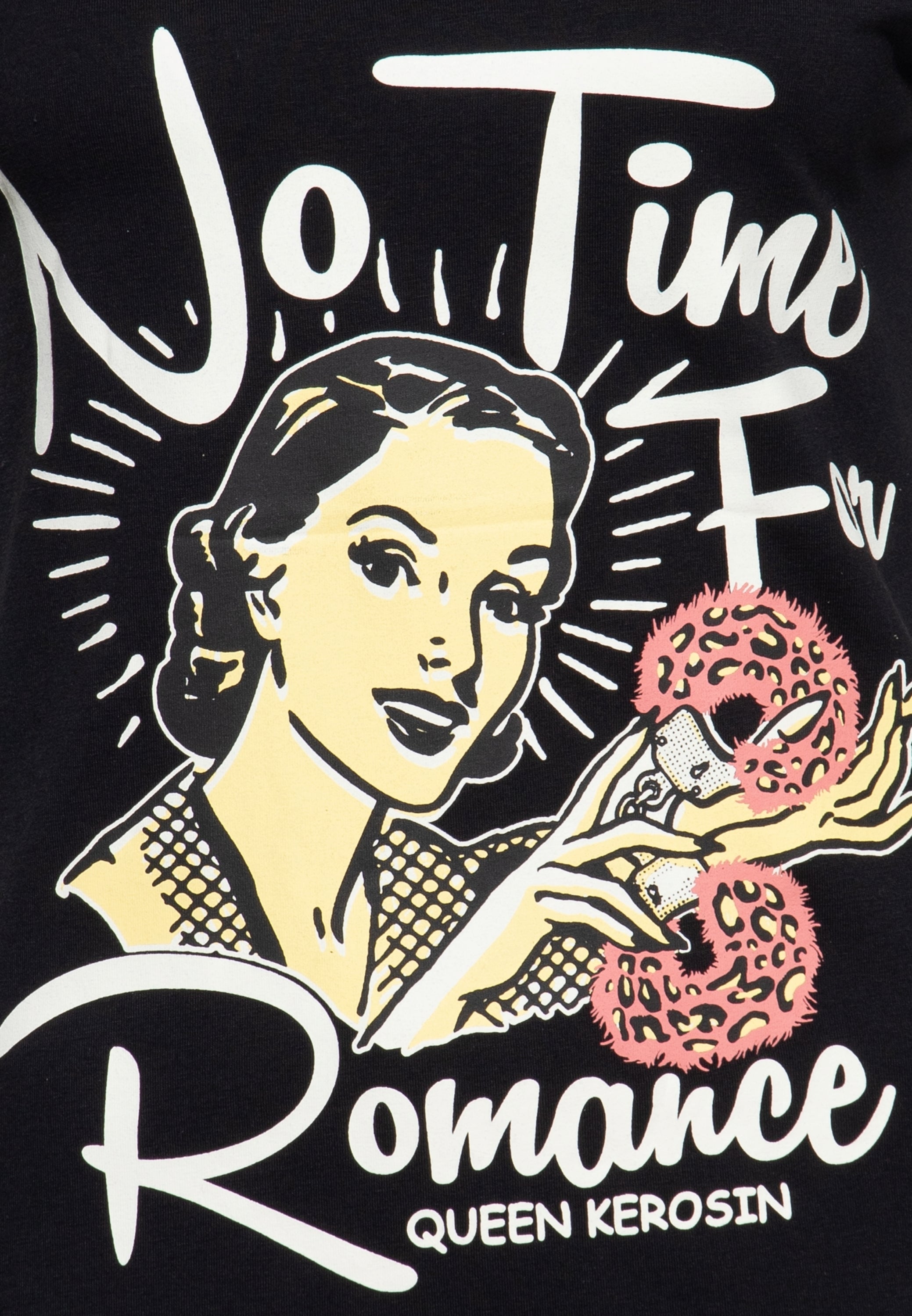 Queen Kerosin - Print T-Shirt «No Time For Romance»
