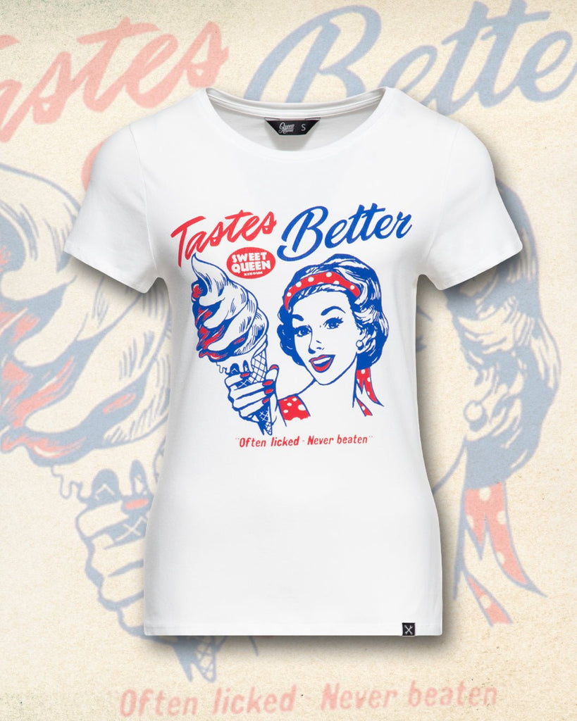 Queen Kerosin - Print T-Shirt «Tastes Better»