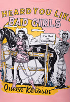 T-Shirt 'I Heard You Like Bad Girls' in Rosa T-Shirts von Queen Kerosin