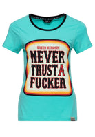 T-Shirt 'Never Trust A Fucker' in Mint T-Shirts von Queen Kerosin