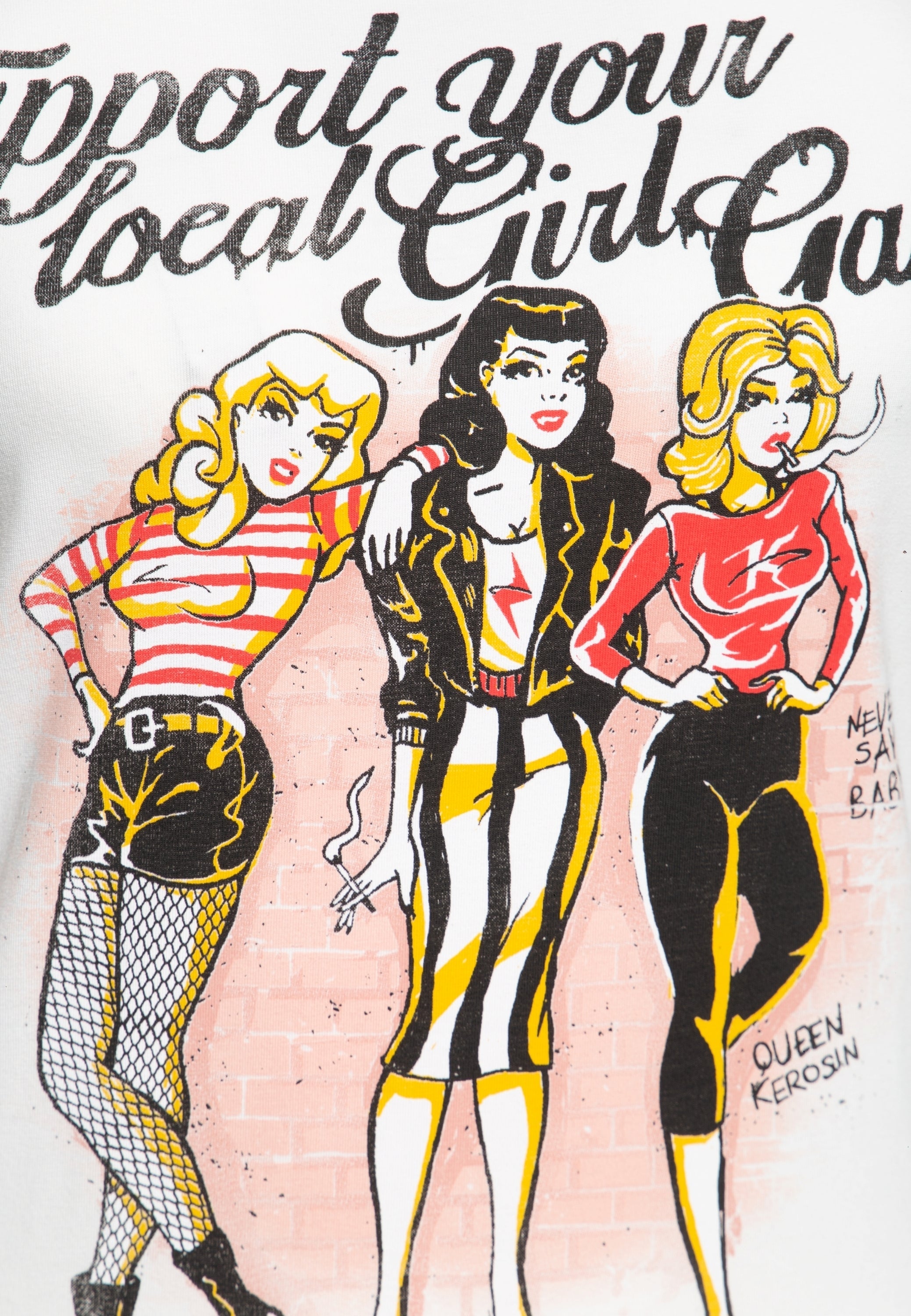 Queen Kerosin - Basic T-Shirt «Support your local Girl Gang»