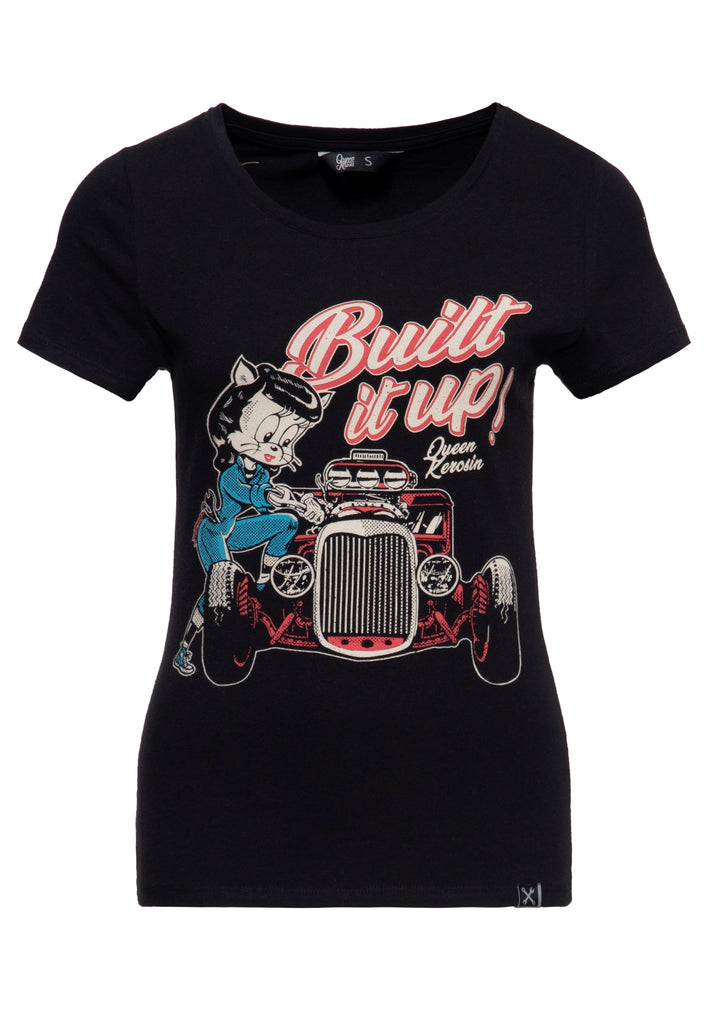 Queen Kerosin - T-Shirt «Built it up!»