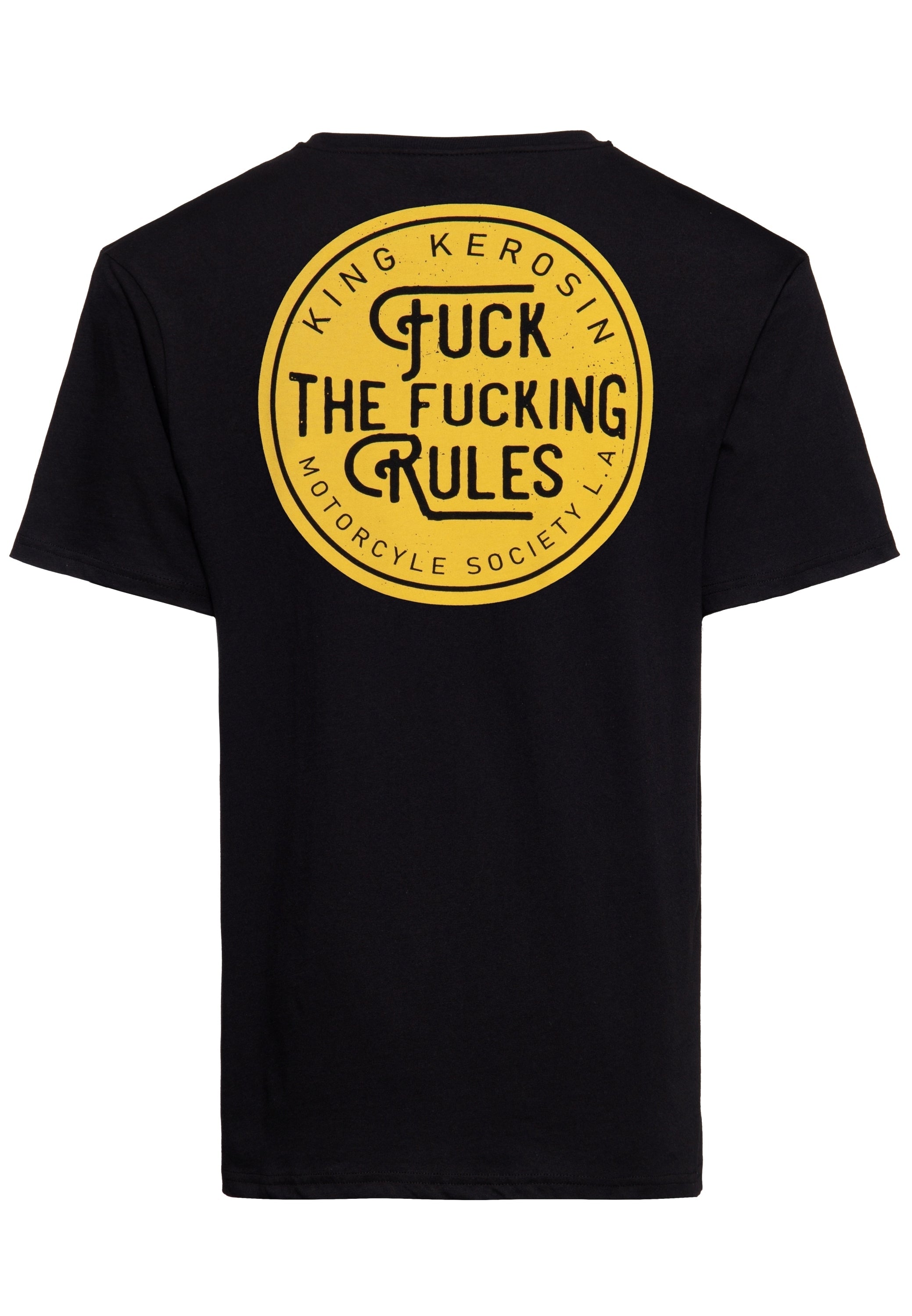 King Kerosin - T-Shirt «Fuck The Fucking Rules»